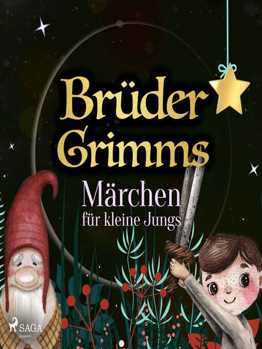 Title details for Brüder Grimms Märchen für kleine Jungs by Brüder Grimm - Available